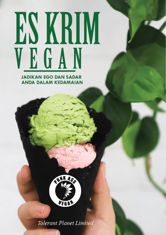 Vegan Ice Creams - Membiarkan Ego dan Sadar Anda dalam Kedamaian - Tolerant Planet
