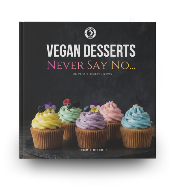 Vegan Desserts - Never Say No...