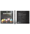 Vegan Desserts - Never Say No...