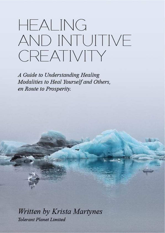 Healing, and Intuitive Creativity (Paperback) - Tolerant Planet