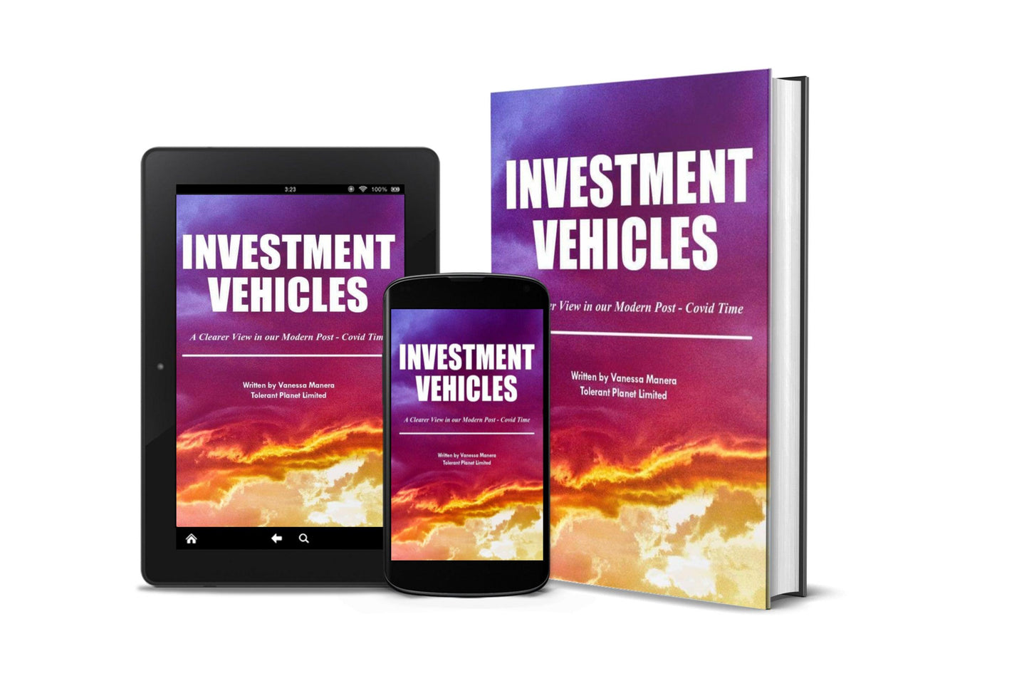Investment Vehicles : A Clearer View in our Modern Post Covid-Time - Tolerant Planet