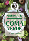 Green AF - Coma Verde TODOS OS DIAS - Te Ao Tino Tino