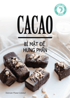 Cacao - Bí mật để hưng phấn - Planète tolérante