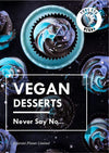 Vegan Desserts - Never Say No... - Tolerant Planet