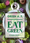 Vihreä AF - syö vihreää joka päivä - suvaitsevainen planeetta